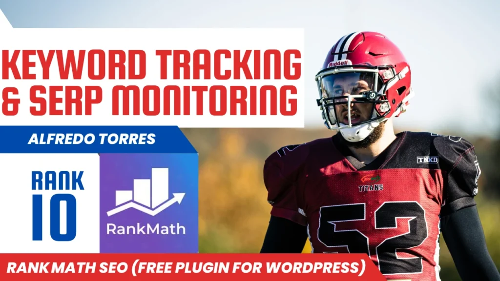 Keyword Tracking & SERP Monitoring – Rank Math SEO (Free Plugin For WordPress)